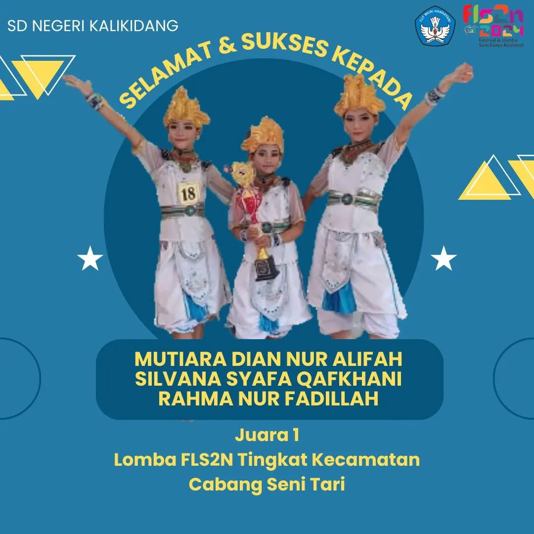 Juara 1 Lomba FLS2N Tingkat Kecamatan Cabang Seni Tari